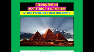 Tav 2  Assonometrie Piramide a base quadrata [upl. by Floss]