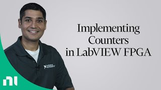 Implementing Counters in LabVIEW FPGA [upl. by Cristen809]