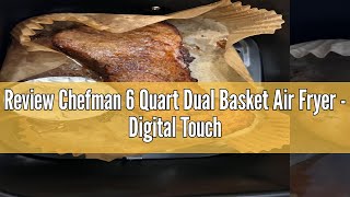 Review Chefman 6 Quart Dual Basket Air Fryer  Digital Touchscreen Smart Sync Finish HiFry Auto [upl. by Lundin]