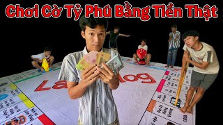 Tụi Mình Chơi Cờ TỶ PHÚ KHỔNG LỒ bằng TIỀN THẬT 💵💰💎 [upl. by Elisa]