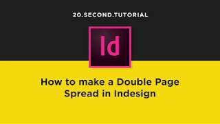 Make a Two Page Spread in Indesign  Adobe InDesign Tutorial 11 [upl. by Leahcim]