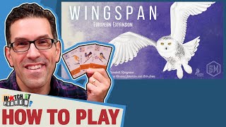 How To Play  Wingspan European Expansion [upl. by Sauls]