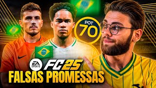 Testei as MAIORES PROMESSAS BRASILEIRAS do FC25 São uma DECEPÇÃO [upl. by Sredna]