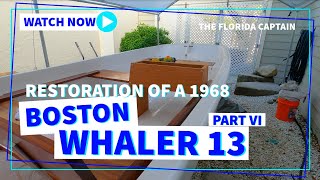 Boston Whaler 13 Restoration  Custom Console construction  Part VI Episode 8 [upl. by Misty102]