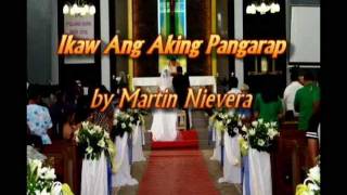 Martin Nievera  Ikaw Ang Aking Pangarap with LYRICS Wedding Song [upl. by Gibby]