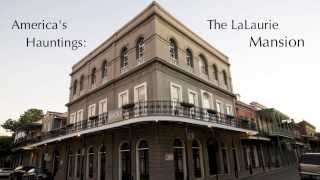 Americas Hauntings The LaLaurie Mansion [upl. by Annayt]