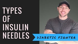 Diabetes Needles  Types of Injection Pens [upl. by Fern]