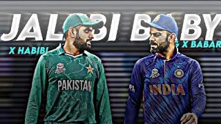 Jalebi baby x Habibi  x Babar Azam x Virat Kohli 🥶🐐😈🔥  collaboration with ZaviyarxEditz [upl. by Meilen691]