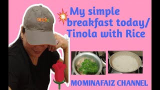 My simple breakfast todaytinola with rice mominafaizchannel cooking [upl. by Theda]