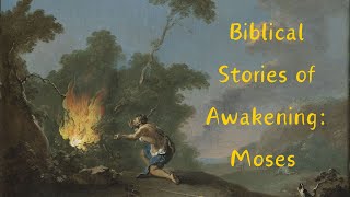 Biblical Stories of Awakening Moses [upl. by Mcclure]