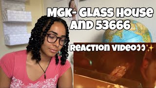 MGK Glass House and 53666  REACTION VIDEO [upl. by Ramoh]