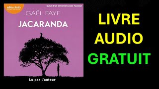 Livre Audio Gratuit  Jacaranda de Gael Faye [upl. by Haldane]