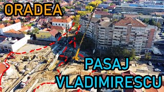 Stadiul lucrărilorOradeaPasaj Decebal Vladimirescu23102024 🚩🚦🚘🚧 [upl. by Oitaroh]