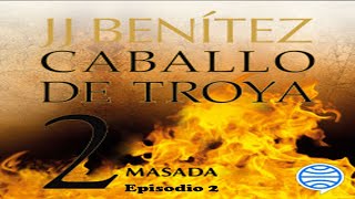 🆓 Caballo de Troya 2 Episodio 2 Audiolibro Completo de J J Benítez 🆓 GRATIS✅ [upl. by Wauters]