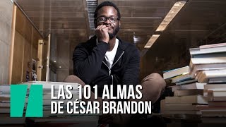 Las 101 almas de César Brandon [upl. by Aramanta]