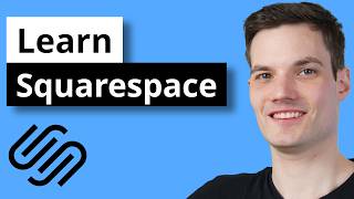 Squarespace Tutorial 2024 [upl. by Abil828]