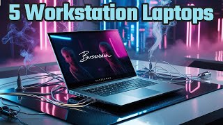 5 Best Workstation Laptops In 2024 [upl. by Biagio652]