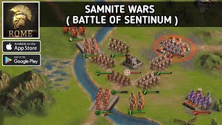 15 Battle Of Sentinum  Chapter 1 Samtine Wars  Grand War Rome Strategy Games [upl. by Aliban]