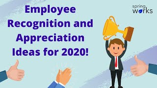 5 Creative Employee Recognition and Appreciation Ideas for 2020 [upl. by Enilemme891]