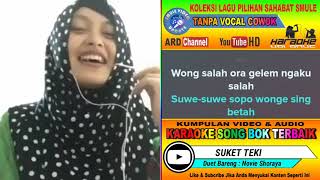 Suket Teki Karaoke feat Tanpa Vocal Cowok Duet Bareng Novie Shoraya [upl. by Nylzaj]