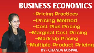 Economics Pricing Method  Cost plus pricing Marginal Cost  Mark up Pricing Multiple Product [upl. by Ahsel]