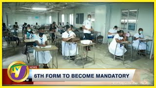 6th Form to Become Mandatory at Schools  TVJ News [upl. by Kaitlin]