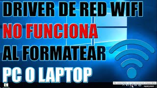 Windows 10 NO Reconoce la Tarjeta de Red Wifi y Ethernet al Formatear tu PC  SOLUCIÓN [upl. by Connor]