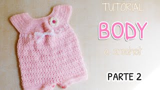 Como tejer un body enterito a crochet 22 [upl. by Eglantine]