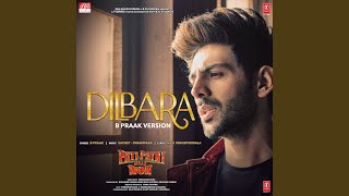 Dilbara B Praak Version From quotPati Patni Aur Wohquot [upl. by Riella]