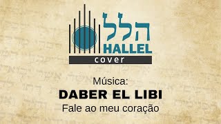 DABER EL LIBI  FALE AO MEU CORAÇÃO [upl. by Aveneg372]