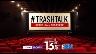 TRASHTALK SOIRÉE 13EME ART INSIDE [upl. by Melvin]