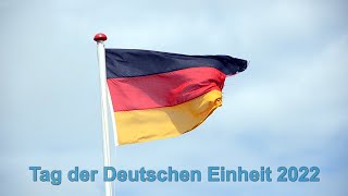 Tag der Deutschen Einheit 2022 🇩🇪 Wiedervereinigung ♪♫ Hymnen und Flaggen ⚐ kein DoodleVideo [upl. by Polinski367]