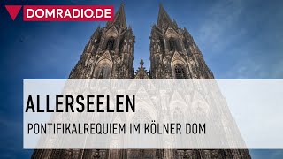 Pontifikalrequiem im Kölner Dom am Fest Allerseelen  ERZBISCHOF RAINER MARIA KARDINAL WOELKI [upl. by Kowal]