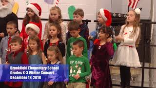 Brookfield Elementary School Grades K3 Winter Concert 2019 [upl. by Nitreb959]