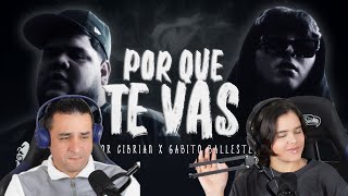 Victor Cibrian x Gabito Ballesteros  Porque Te Vas Official VideoVídeo Reacción por dos cubanos [upl. by Riorsson474]