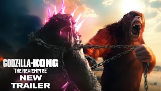 Godzilla x Kong  The New Empire  New Trailer [upl. by Elleinod]