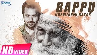 Bappu  Gurvinder Brar  New Punjabi Songs 2017  Shemaroo Punjabi [upl. by Nairrot]