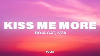 Doja Cat  Kiss Me More Lyrics ft SZA [upl. by Attenra169]