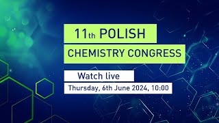 11th Polish Chemistry Congress [upl. by Scrivings245]