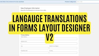 Language Translations in Forms Layout Designer v2 [upl. by Nevai]