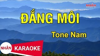 Karaoke Đắng Môi Tone Nam  Nhan KTV [upl. by Yerag]