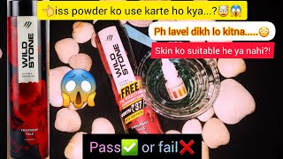 🤯PH test of😱WILD STONE PowderPass✅️ or Fail❌️🧐phtestviraskincare [upl. by Fagen]