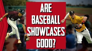 Are Baseball Showcases Good [upl. by Imar356]