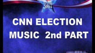 CNN ELECTION MUSIC SECOND PART [upl. by Ellard]