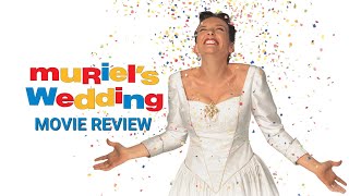 Muriels Wedding Movie Review 🎬 [upl. by Allez]