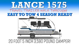 LANCE 1575 TRAVEL TRAILER WALK THROUGH 4 Season Ready Lightweight 20 Foot Camper Lance1575 RVing [upl. by Nisotawulo]