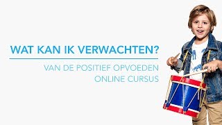 Positief Opvoeden Online Cursus [upl. by Enyahc]