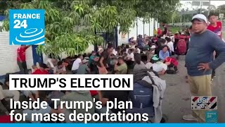 Inside Donald Trumps plan for mass deportations of migrants • FRANCE 24 English [upl. by Godwin]