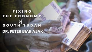 Fixing the Economy of South Sudan [upl. by Elleuqar]