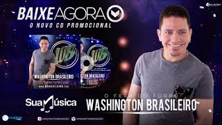 Washington Brasileiro Noda de Caju CD 2018 [upl. by Arjun160]